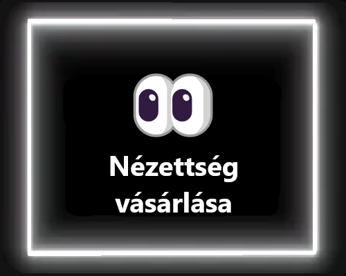 👀 Nézettség vásárlás 📊